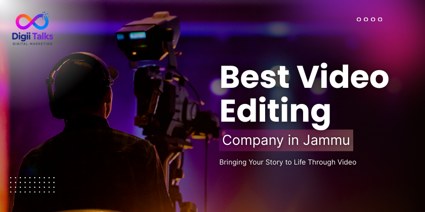 best video editing company in jammu