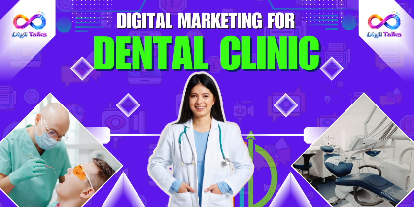 digital marketing for dental clinic