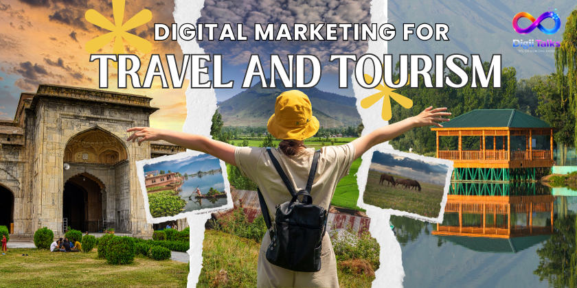 Digital Marketing for Travel and Tourism