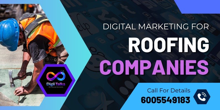 digital marketing for roofing companies
