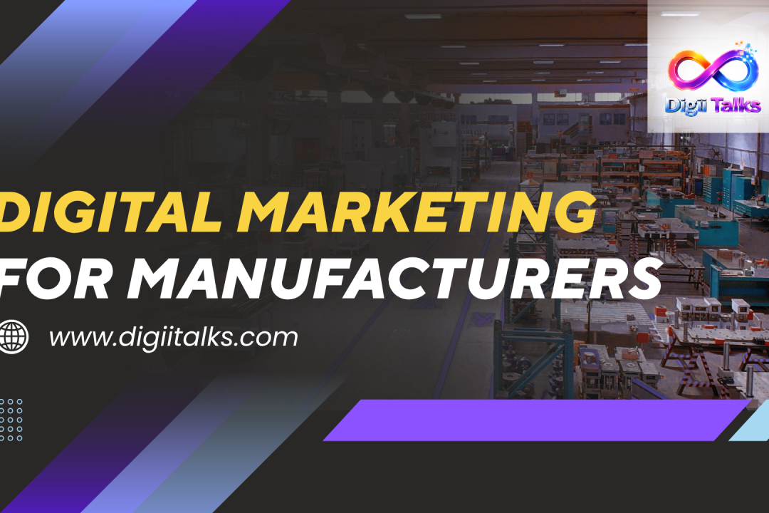 Digital marketing for manufacturers