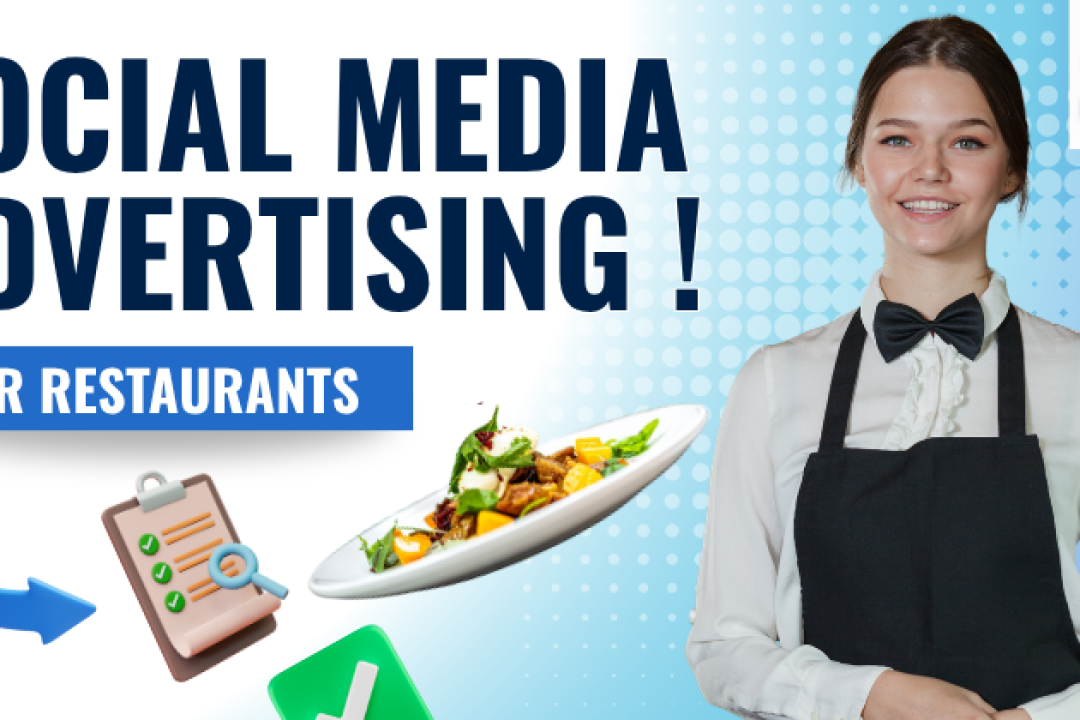 Social media advertising for restaurants