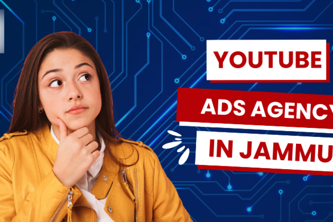 YouTube ads agency in Jammu