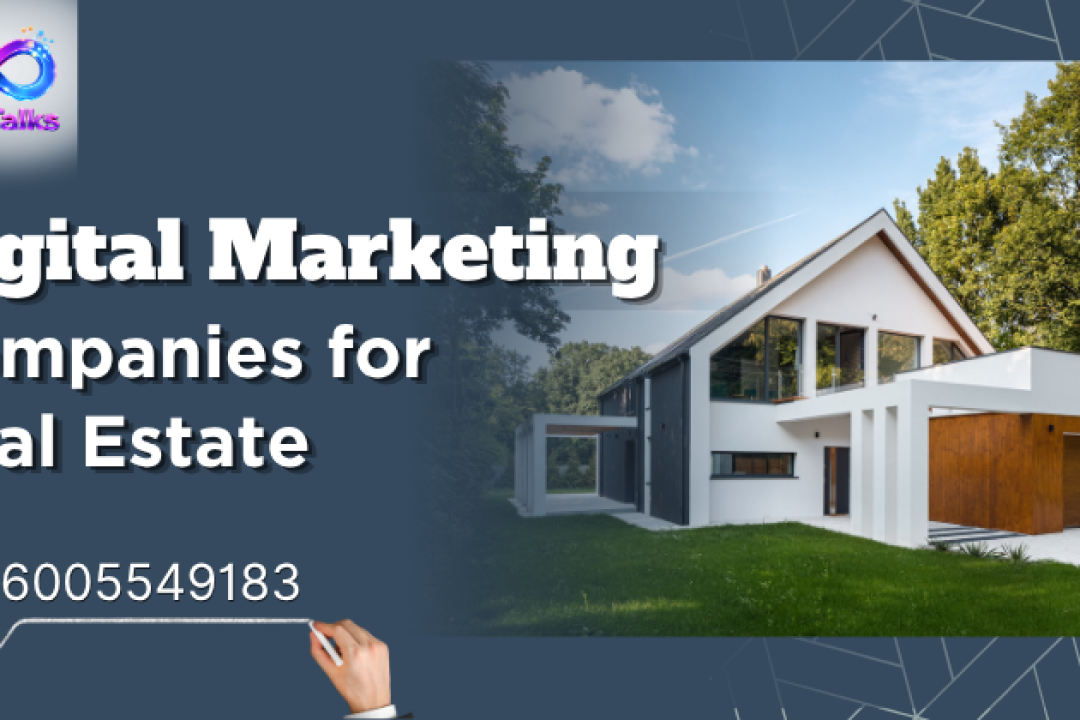 digital marketing companies for real estate