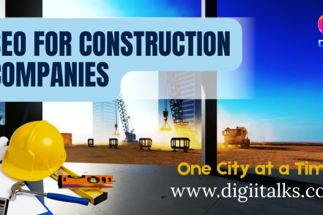 SEO for Construction Companies